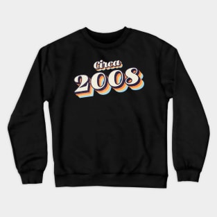 2008 Birthday Crewneck Sweatshirt